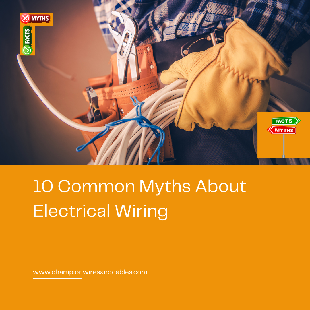 10 Common Myths About Electrical Wiring